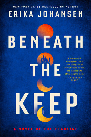 Beneath the Keep Paperback by Erika Johansen