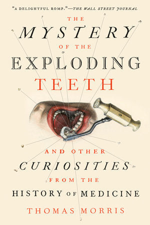 The Mystery of the Exploding Teeth Paperback by Thomas Morris