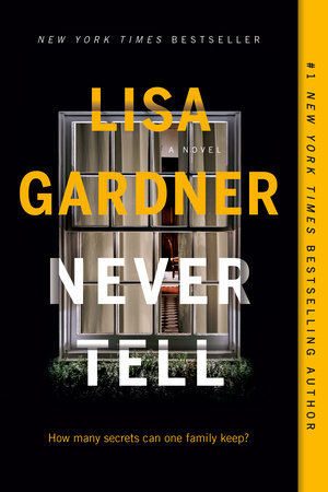 Never Tell Paperback by Lisa Gardner