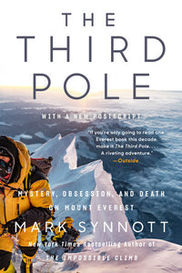 The Third Pole Paperback by Mark Synnott