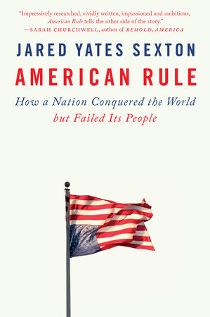 American Rule Paperback by Jared Yates Sexton