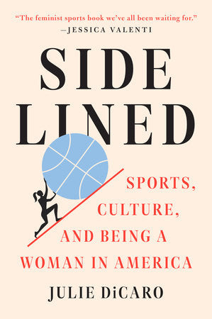 Sidelined Paperback by Julie DiCaro