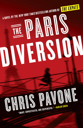 The Paris Diversion Paperback by Chris Pavone