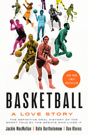 Basketball Paperback by Jackie MacMullan, Rafe Bartholomew, Dan Klores