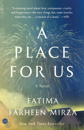 A Place for Us Paperback by Fatima Farheen Mirza
