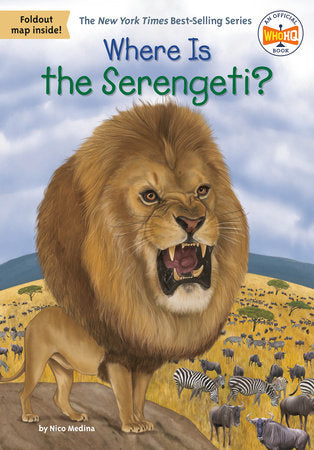 Where Is the Serengeti? Paperback by Nico Medina; Illustrated by Manuel Gutierrez