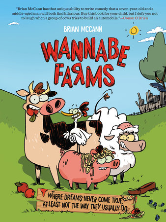 Wannabe Farms Paperback by Brian McCann; Illustrated by Meghan Lands