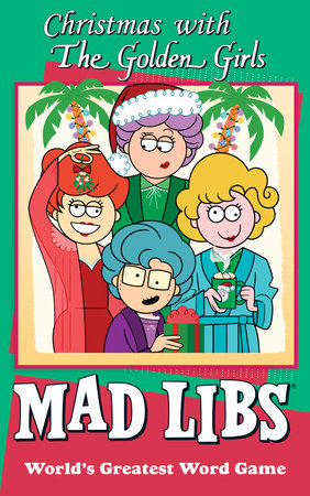 Christmas with The Golden Girls Mad Libs Paperback by Karl Jones