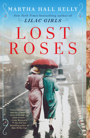 Lost Roses Paperback by Martha Hall Kelly