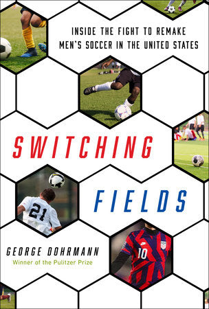 Switching Fields Hardcover by George Dohrmann