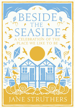 Beside the Seaside Paperback by Jane Struthers