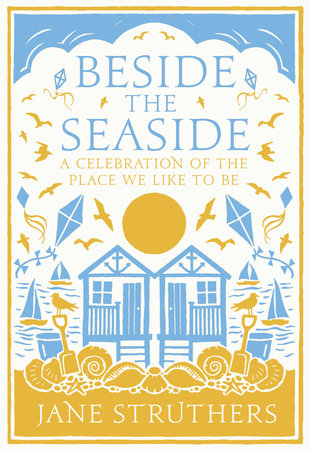 Beside the Seaside Paperback by Jane Struthers