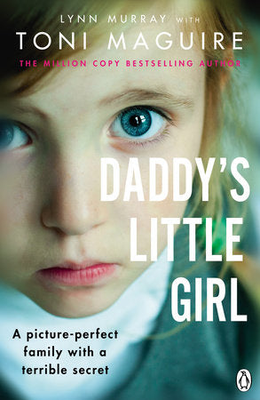 Daddy's Little Girl Paperback by Lynn Murray with Toni Maguire