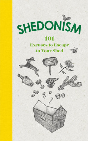 Shedonism Hardcover by Ben Williams