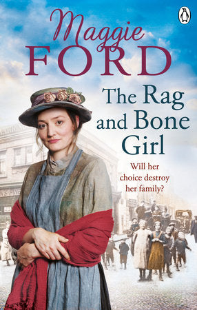 The Rag and Bone Girl Paperback by Maggie Ford