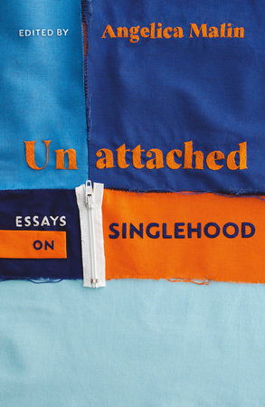 Unattached Hardcover by Angelica Malin
