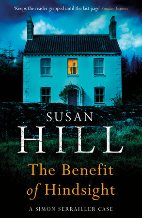 The Benefit of Hindsight Paperback by Susan Hill