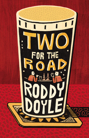 Two for the Road Hardcover by Roddy Doyle