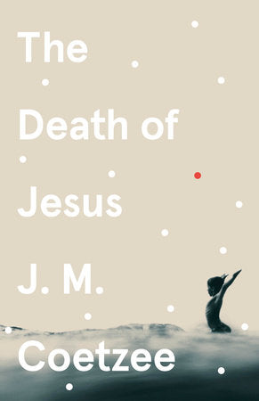The Death of Jesus Paperback by J M Coetzee
