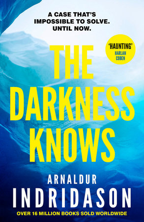 The Darkness Knows Paperback by Arnaldur Indridason
