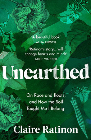 Unearthed Paperback by Claire Ratinon