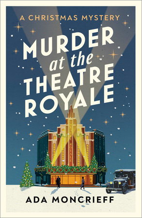 Murder at the Theatre Royale Paperback by Ada Moncrieff