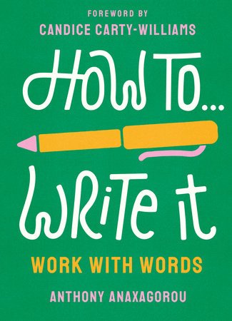 How To Write It Paperback by Anthony Anaxagorou