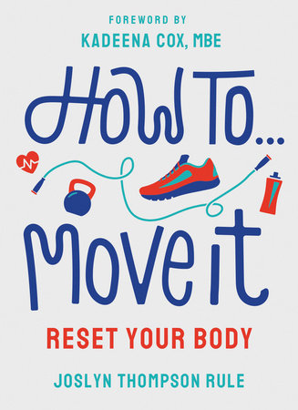 How To Move It Paperback by Joslyn Thompson Rule