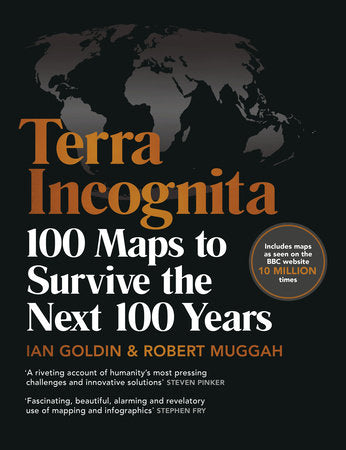 Terra Incognita Hardcover by Ian Goldin, Robert Muggah