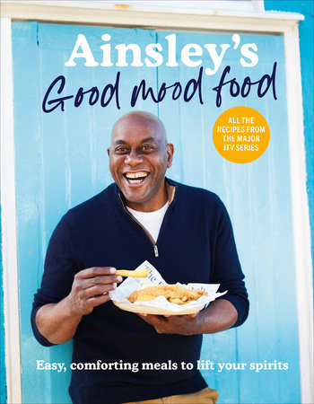 Ainsley's Good Mood Food Hardcover by Ainsley Harriott