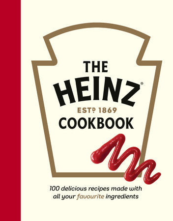 The Heinz Cookbook Hardcover by Heinz