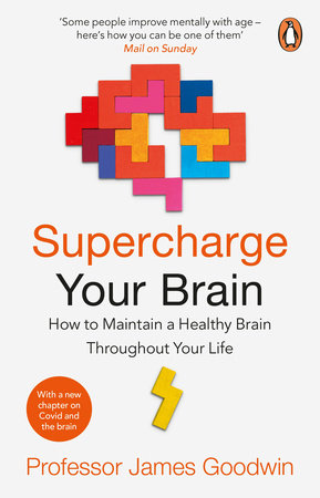 Supercharge Your Brain Paperback by James Goodwin