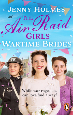 The Air Raid Girls: Wartime Brides Paperback by Jenny Holmes