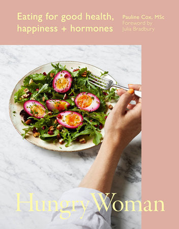 Hungry Woman Hardcover by Pauline Cox, foreword by Julia Bradbury