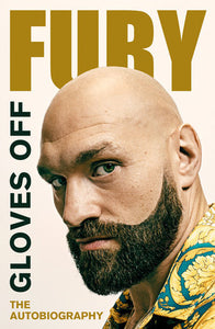 Gloves Off Paperback by Tyson Fury
