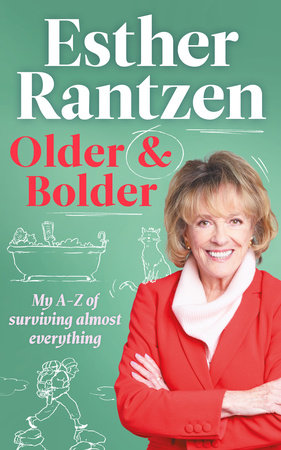 Older & Bolder Hardcover by Esther Rantzen