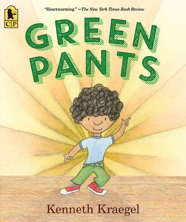 Green Pants Paperback by Kenneth Kraegel; Illustrated by Kenneth Kraegel