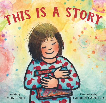 This Is a Story Hardcover by John Schu