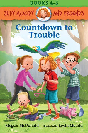 Judy Moody and Friends: Countdown to Trouble Paperback by Megan McDonald; Illustrated by Erwin Madrid