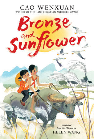 Bronze and Sunflower Paperback by Cao Wenxuan; Illustrated by Meilo So