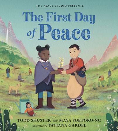 The First Day of Peace Hardcover by Todd Shuster