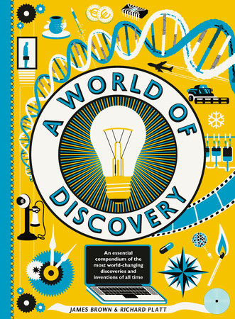 A World of Discovery Hardcover by Richard Platt; Illustrated by James Brown