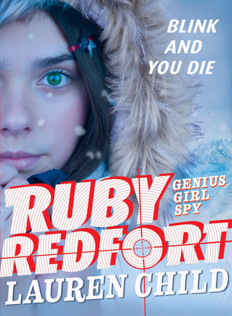Ruby Redfort Blink and You Die Paperback by Lauren Child; Illustrated by Lauren Child