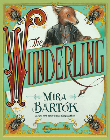 The Wonderling Paperback by Mira Bartok; Illustrated by Mira Bartok