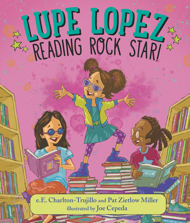 Lupe Lopez: Reading Rock Star! Hardcover by e.E. Charlton-Trujillo