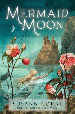 Mermaid Moon Hardcover by Susann Cokal