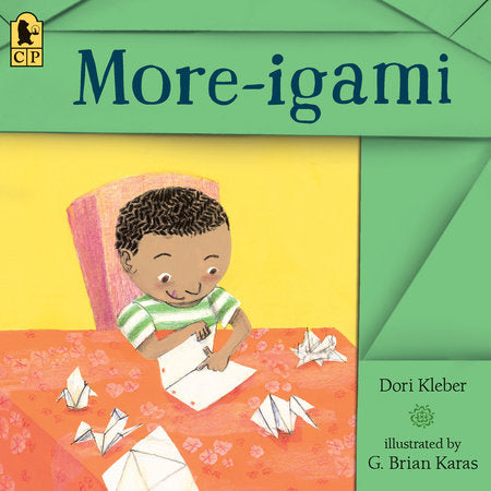 More-igami Paperback by Dori Kleber; Illustrated by G. Brian Karas