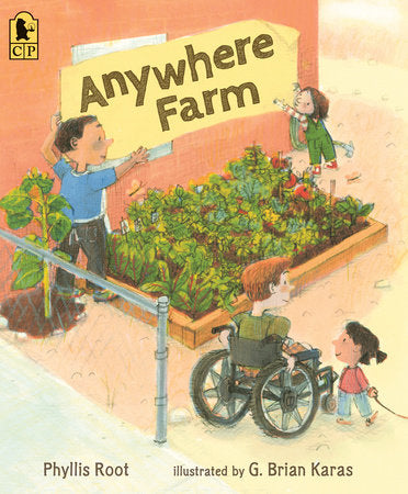 Anywhere Farm Paperback by Phyllis Root; Illustrated by G. Brian Karas