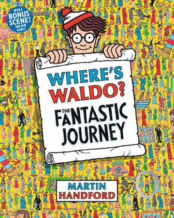 Where's Waldo? The Fantastic Journey Paperback by Martin Handford; Illustrated by Martin Handford