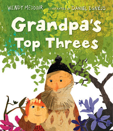 Grandpa's Top Threes Hardcover by Wendy Meddour; Illustrated by Daniel Egneus